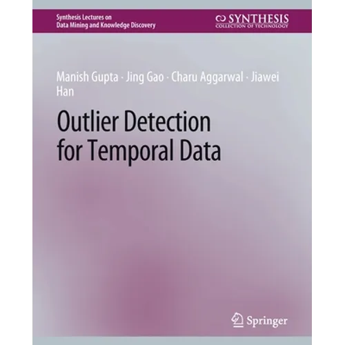 Outlier Detection for Temporal Data - Paperback