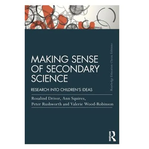 Making Sense of Secondary Science: Research Into Children's Ideas - Paperback