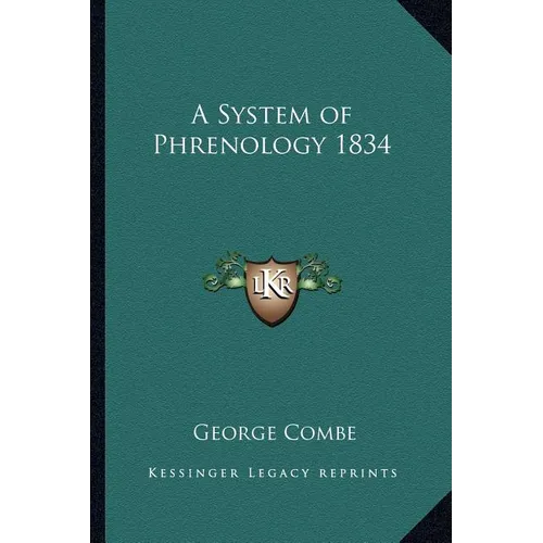 A System of Phrenology 1834 - Paperback