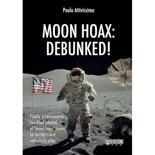 Moon Hoax: Debunked! - Paperback