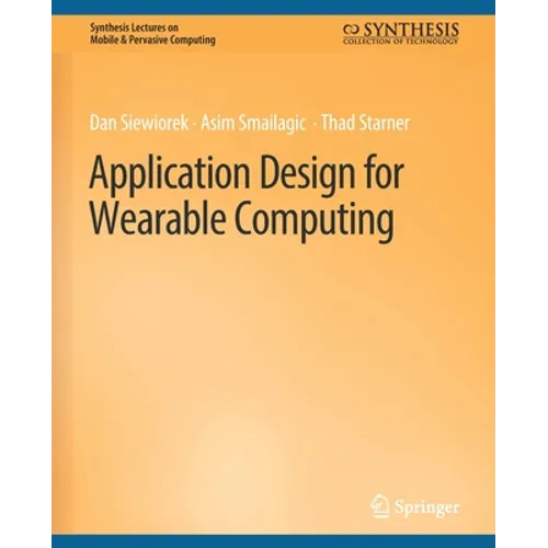 Application Design for Wearable Computing - Paperback