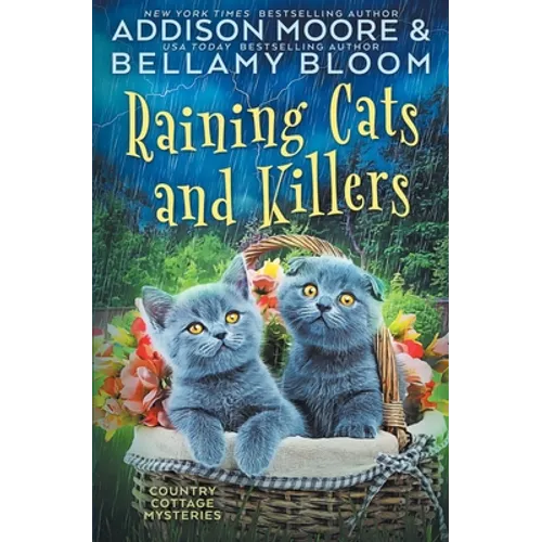 Raining Cats and Killers: Cozy Mystery - Paperback