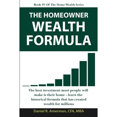 The Homeowner Wealth Formula - Paperback