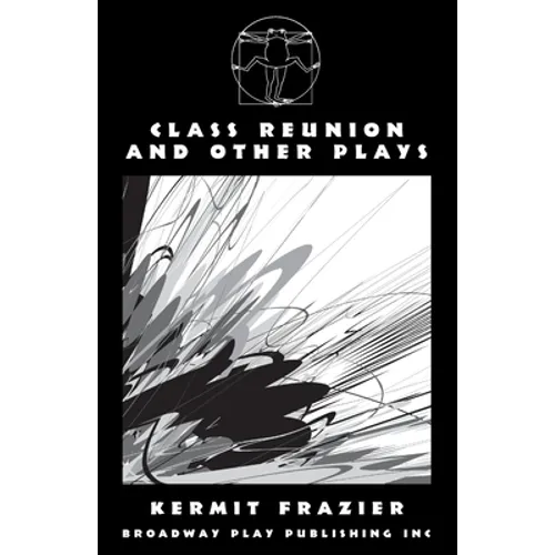 Class Reunion and Other Plays - Paperback