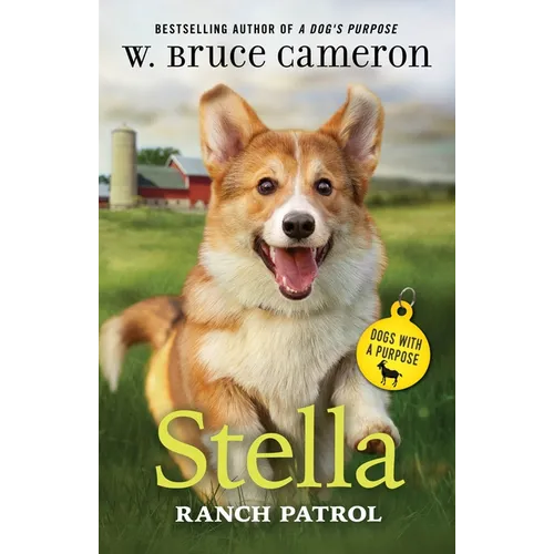 Stella: Ranch Patrol: Dogs with a Purpose - Hardcover