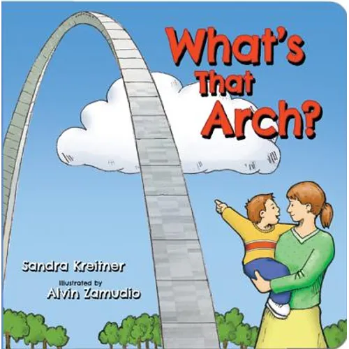 What's That Arch? - Board Book