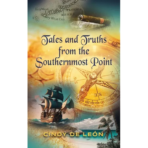 Tales and Truths From The Southernmost Point - Paperback