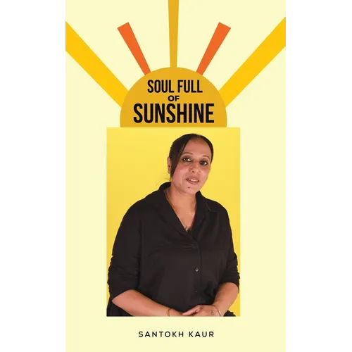 Soul Full of Sunshine - Paperback