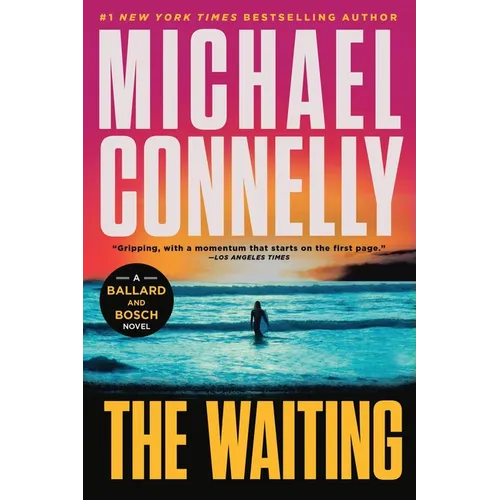 The Waiting: A Ballard and Bosch Novel - Paperback