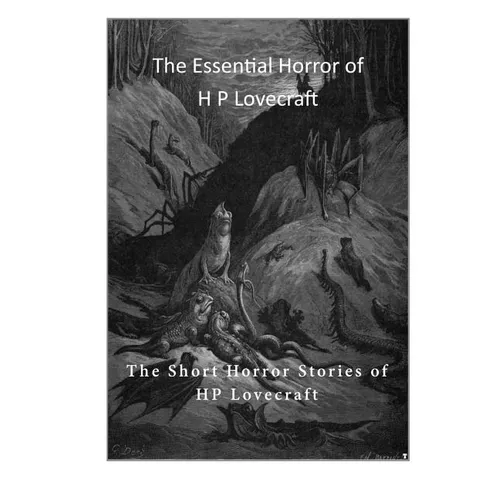 The Essential Horror of H P Lovecraft: The Short Horror Stories of HP Lovecraft - Paperback
