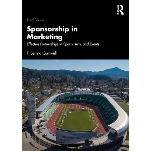 Sponsorship in Marketing: Effective Partnerships in Sports, Arts, and Events - Paperback