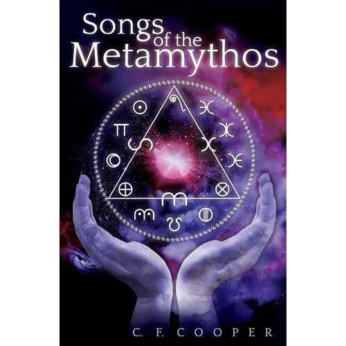 Songs of the Metamythos - Paperback
