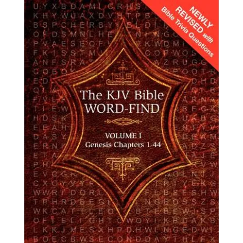 The KJV Bible Word-Find: Volume 1, Genesis Chapters 1-44 - Paperback