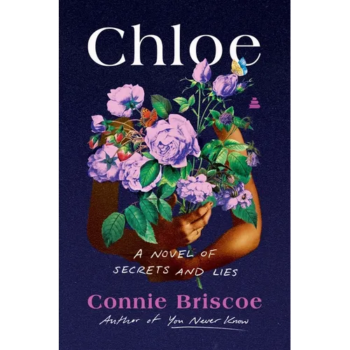 Chloe: A Novel of Secrets and Lies - Hardcover