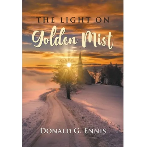 THE LIGHT ON Golden Mist - Hardcover