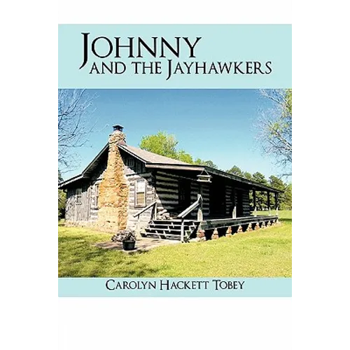 Johnny and the Jayhawkers - Paperback