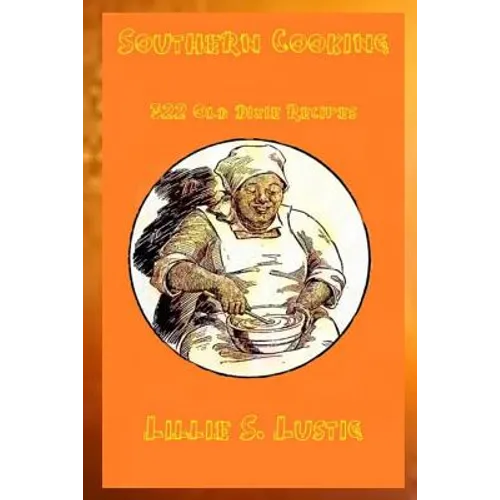 Southern Cookbook 322 Old Dixie Recipes - Paperback