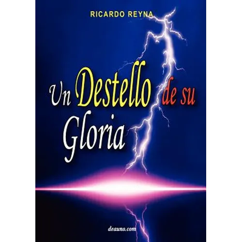 Un Destello de Su Gloria - Paperback
