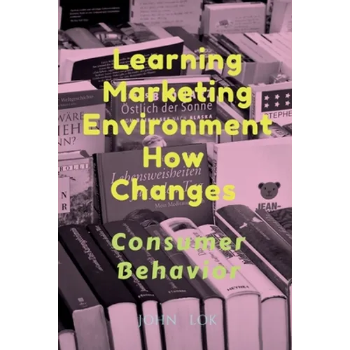 Learning Marketing Environment How Changes - Paperback