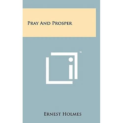 Pray And Prosper - Hardcover