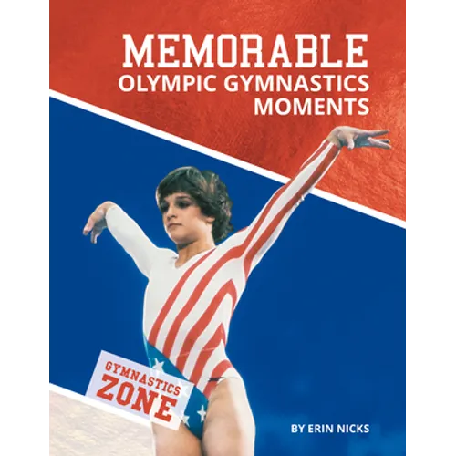 Memorable Olympic Gymnastics Moments - Library Binding