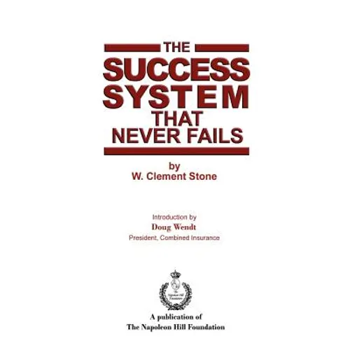 The Success System that Never Fails - Paperback
