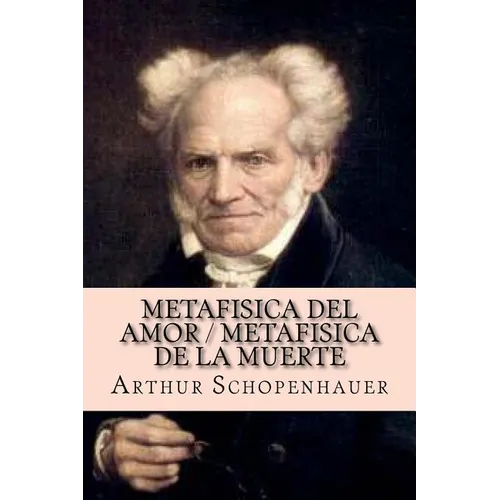 Metafisica del amor / Metafisica de la muerte - Paperback