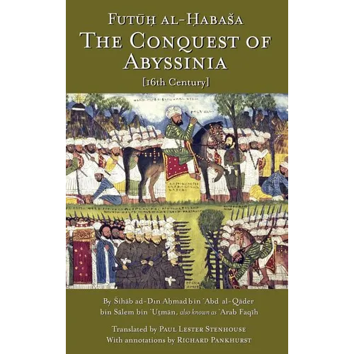The Conquest of Abyssinia: Futuh Al Habasa - Hardcover