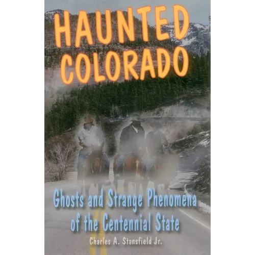 Haunted Colorado - Paperback