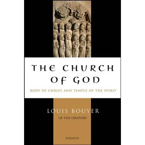 The Church of God: Body of Christ and Temple of the Holy Spirit - Paperback