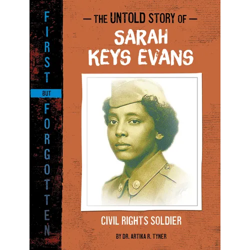 The Untold Story of Sarah Keys Evans: Civil Rights Soldier - Paperback