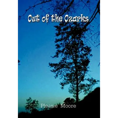 Out of the Ozarks - Hardcover