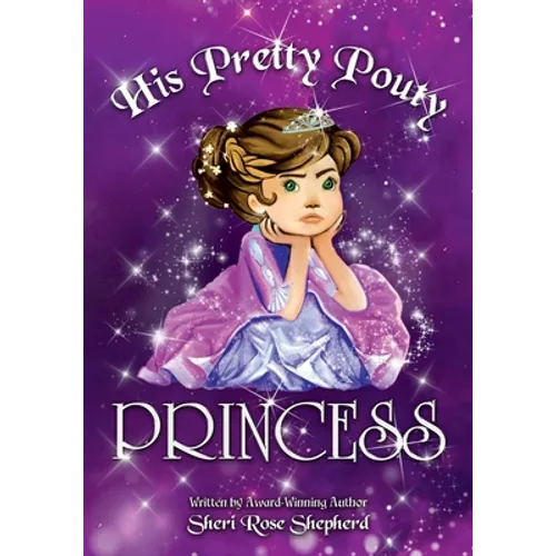 His Pretty Pouty Princess - Paperback