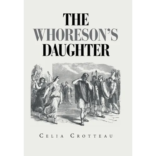 The Whoreson's Daughter - Hardcover