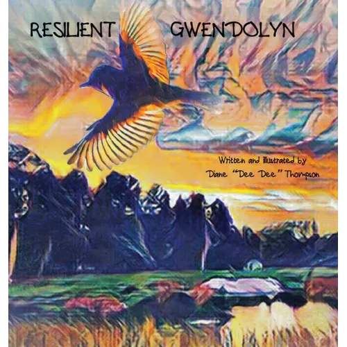 Resilient Gwendolyn - Hardcover