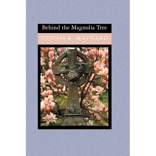 Behind the Magnolia Tree - Paperback