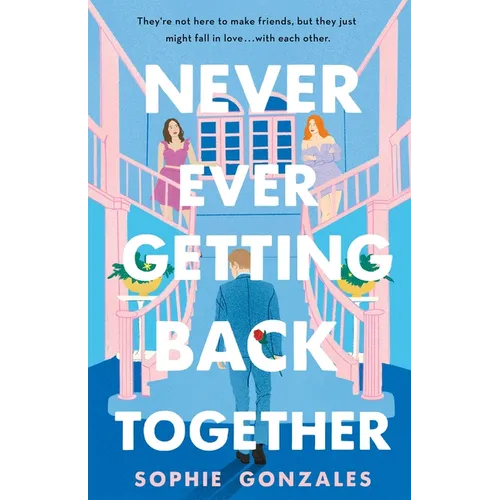 Never Ever Getting Back Together - Hardcover