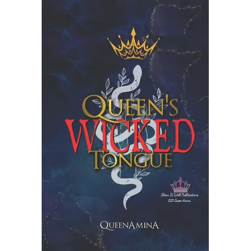 Queen's WICKED Tongue - Paperback