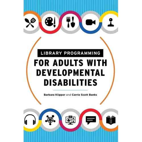 Library Programming for Adults with Developmental Disabilities - Paperback