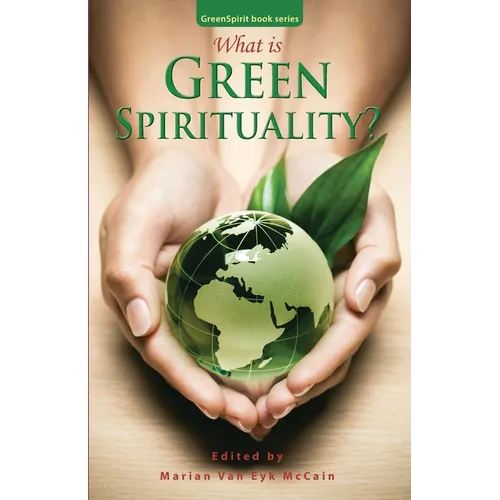 What is Green Spirituality? - Paperback