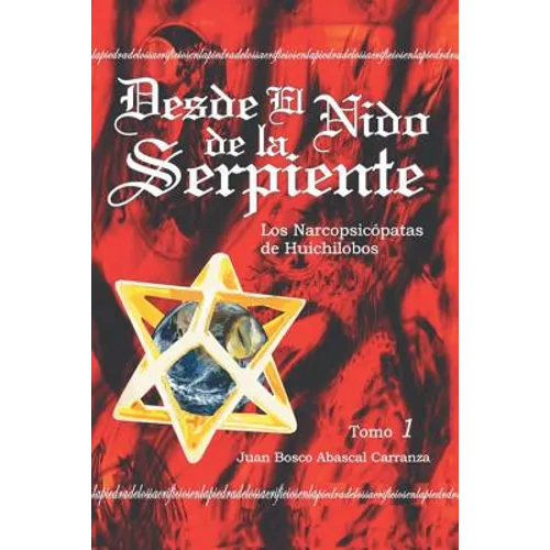Desde El Nido de La Serpiente - Paperback