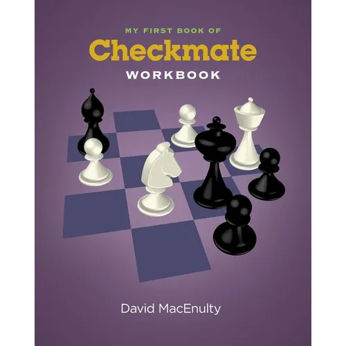 My First Book of Checkmate Workbook - Paperback