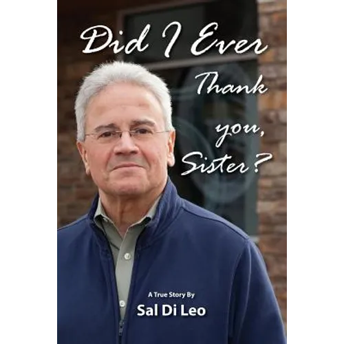 Did I Ever Thank You, Sister? - Paperback