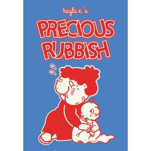 Precious Rubbish - Hardcover