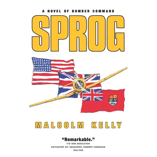 Sprog: A Novel of Bomber Command - Paperback