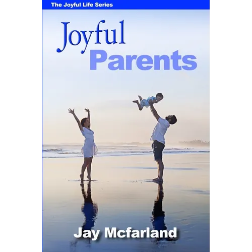 Joyful Parents - Paperback