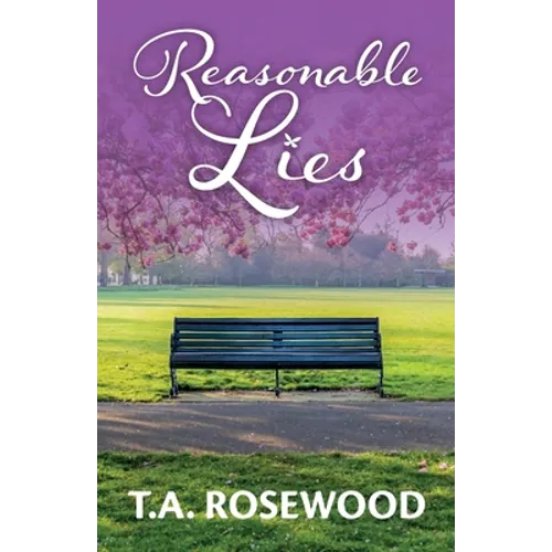 Reasonable Lies: Reasonable Lies is a breathtaking, all too real story of love, deception, and the lengths people will go to. - Paperback