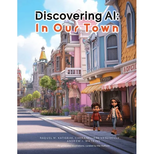 Discovering AI: In Our Town - Paperback