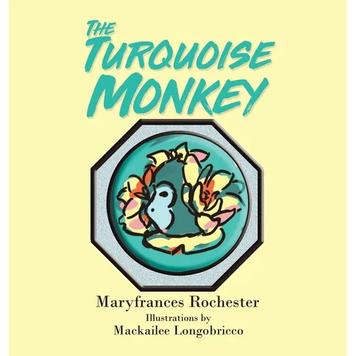 The Turquoise Monkey - Hardcover