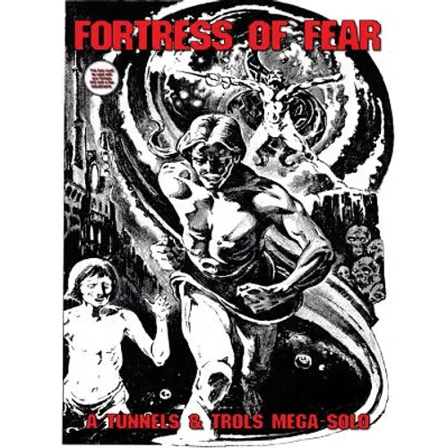 Fortress of Fear: A Tunnels and Trolls Mega Solo - Paperback